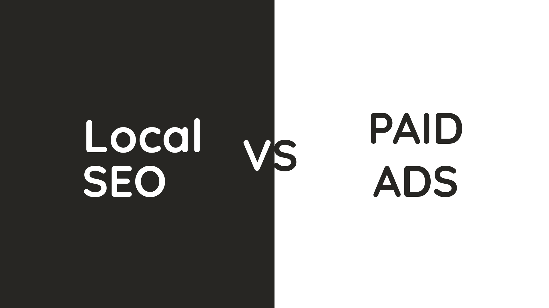 Local SEO vs Paid Ads