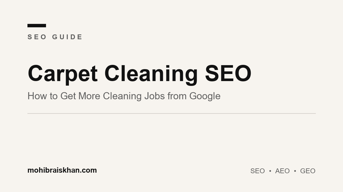 Carpet cleaning SEO guide: how a carpet cleaning business gets more jobs from Google