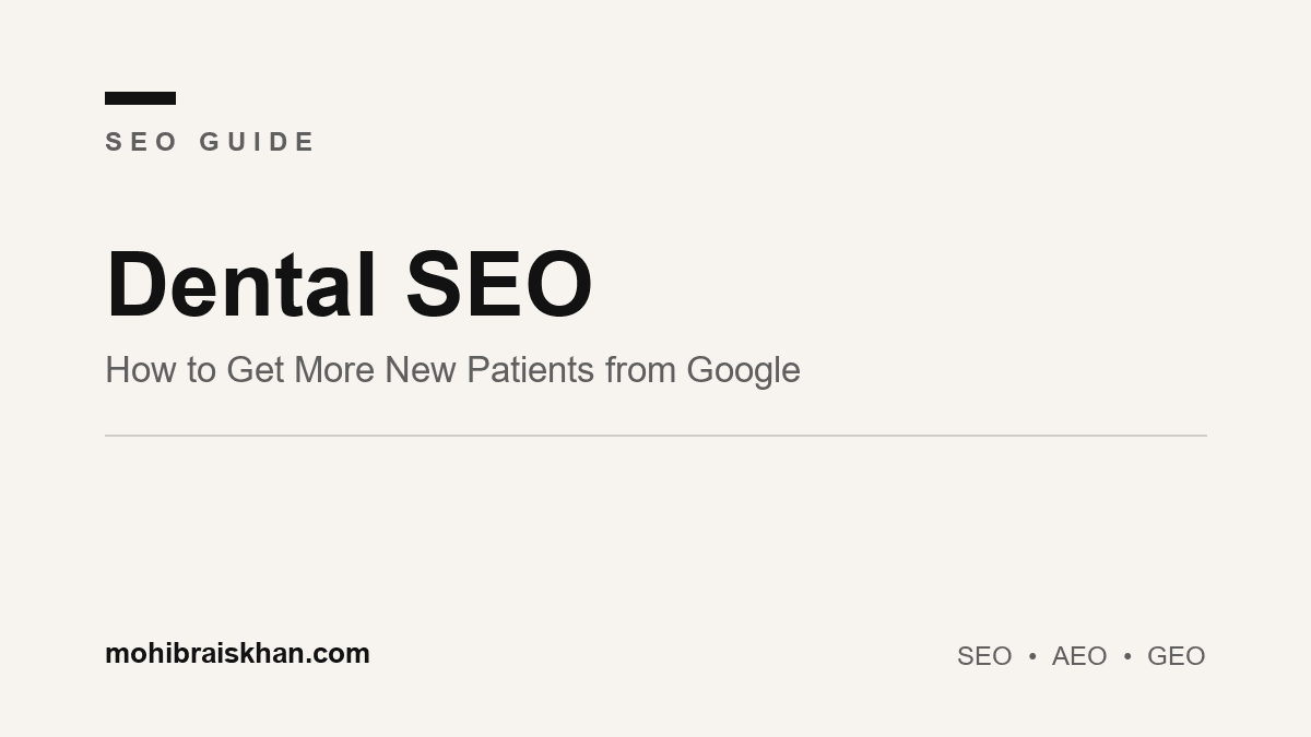 Dental SEO guide: how a dental practice gets more new patients from Google