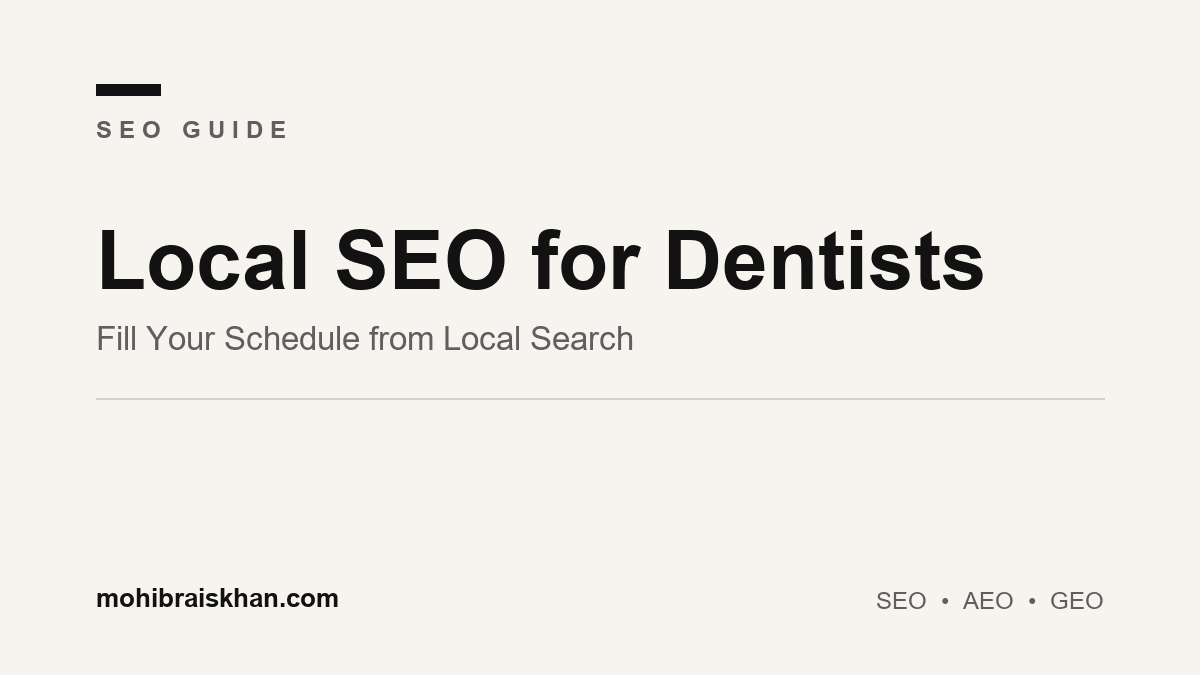 Local SEO for dentists: how to fill your schedule with new patients from local search
