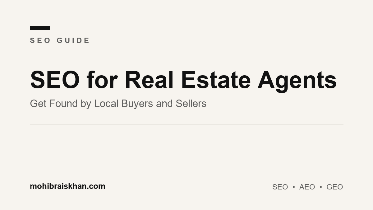 SEO for real estate agents: how to get found by local buyers and sellers