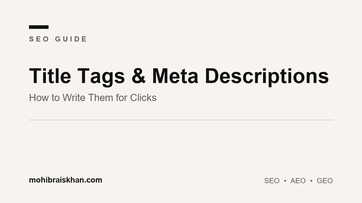 Title tags and meta descriptions: how to write them for clicks and rankings