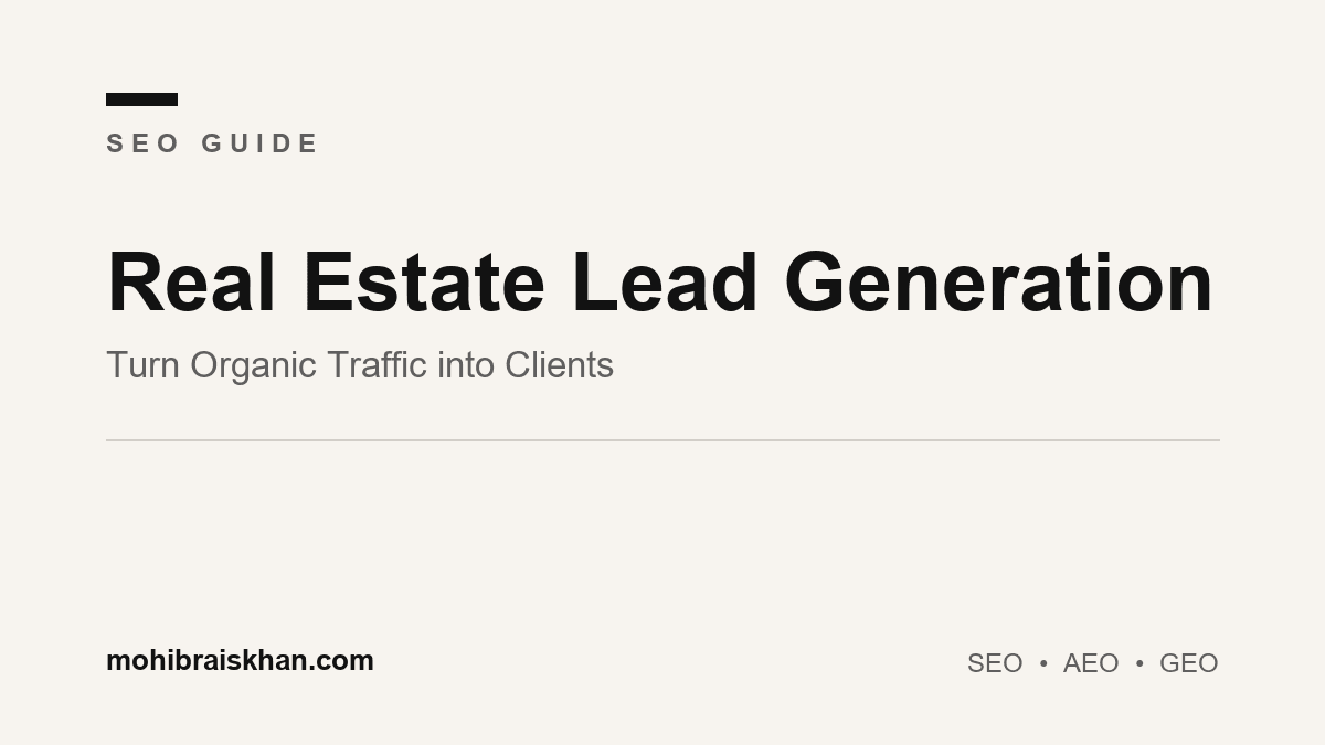 Real estate lead generation: how to turn organic traffic into clients