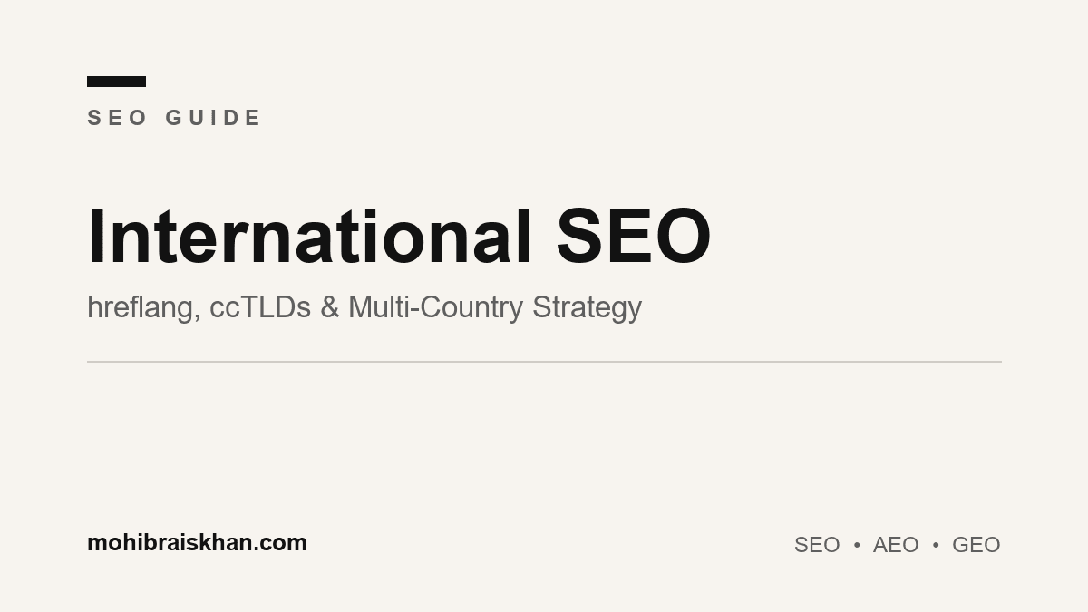 International SEO: hreflang, ccTLDs, and multi-country strategy