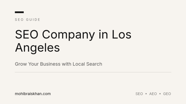 SEO Company in Los Angeles — Grow Your Business with Local Search | Mohib Rais Khan LLC