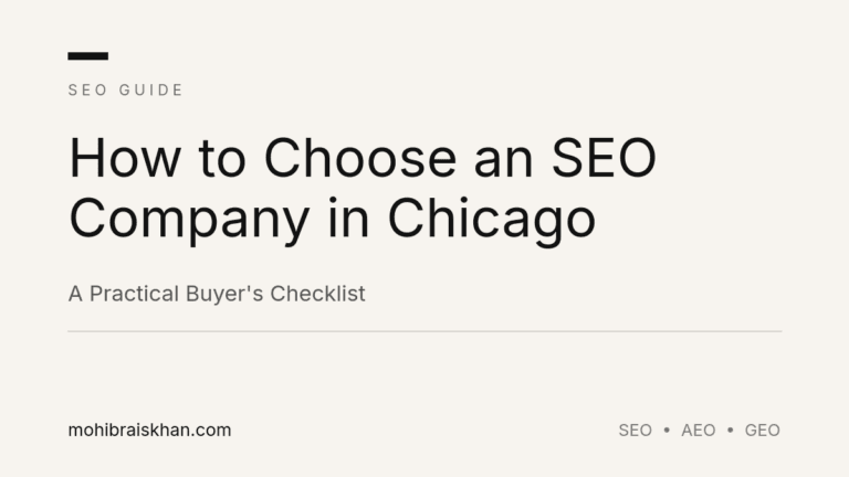 How to Choose an SEO Company in Chicago — A Practical Buyer's Checklist | Mohib Rais Khan LLC