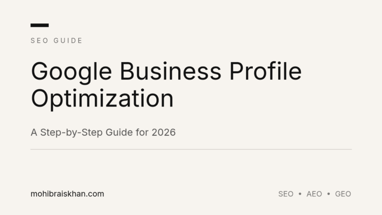 Google Business Profile Optimization — A Step-by-Step Guide for 2026 | Mohib Rais Khan LLC